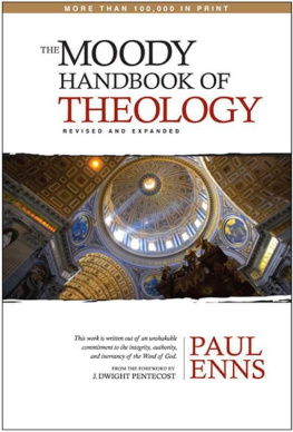 Paul P Enns The Moody Handbook of Theology