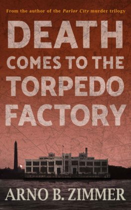 Arno Zimmer - Death Comes to the Torpedo Factory