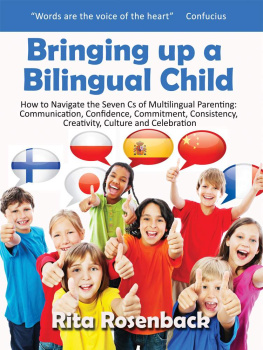 Rita Rosenback - Bringing up a Bilingual Child