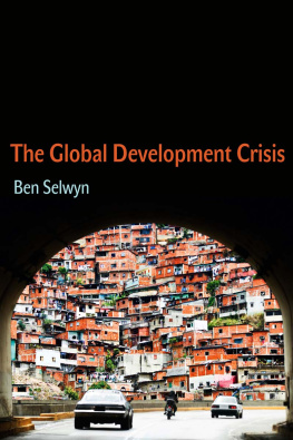 Ben Selwyn - The Global Development Crisis