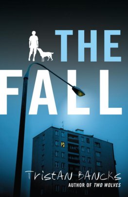 Tristan Bancks - The Fall