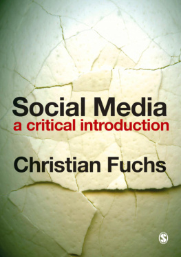 Christian Fuchs - Social Media: A Critical Introduction