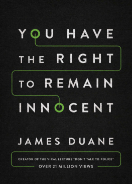 James Duane - You Have the Right to Remain Innocent