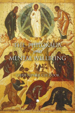 Christopher C.H. Cook - The Philokalia and the Inner Life: On Passions and Prayer