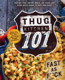 Thug Kitchen - Thug Kitchen 101: Fast as F*ck
