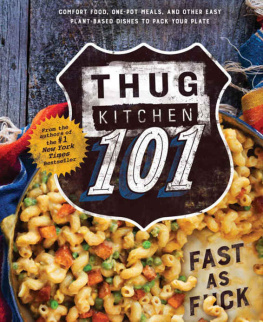 Thug Kitchen Thug Kitchen 101: Fast as F*ck