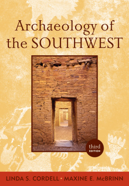 Linda S Cordell - Archaeology of the Southwest