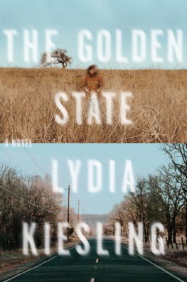 Lydia Kiesling The Golden State