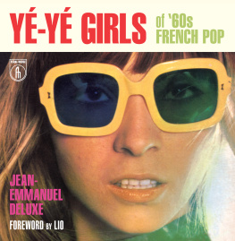 Jean-Emmanuel Deluxe - Yé-Yé Girls of ’60s French Pop