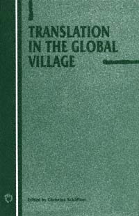 title Translation in the Global Village Current Issues in Language and - photo 1