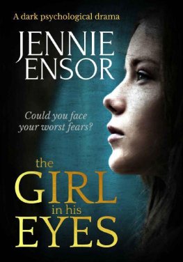 Jennie Ensor The Girl in His Eyes