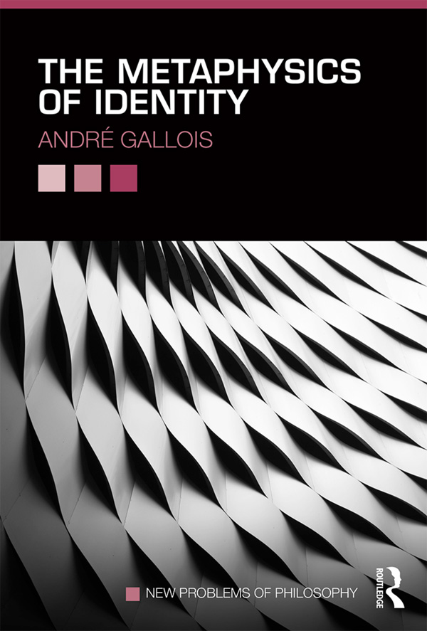 The Metaphysics of Identity The philosophical problem of identity and the - photo 1