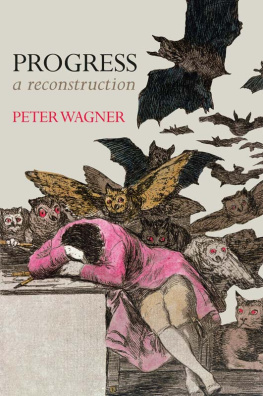 Peter Wagner Progress: A Reconstruction