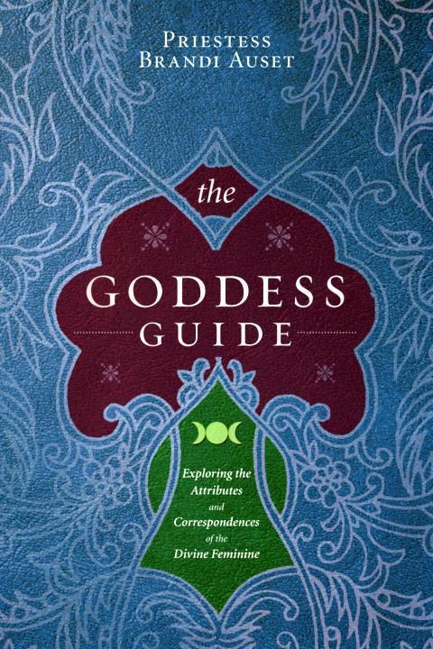 the GODDESS GUIDE ABOUT THE AUTHOR Priestess Brandi Auset California is a - photo 1