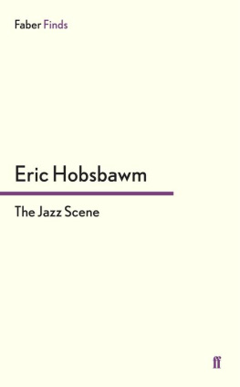 Eric Hobsbawm - The Jazz Scene