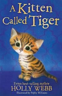 Holli Vebb A Kitten Called Tiger