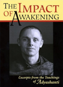 Adyashanti - The Impact of Awakening: Excerpts From the Teachings of Adyashanti