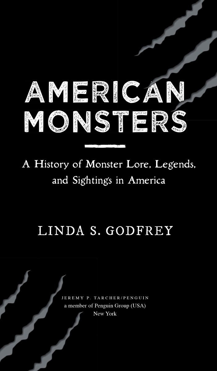 American Monsters A History of Monster Lore Legends and Sightings in America - image 2