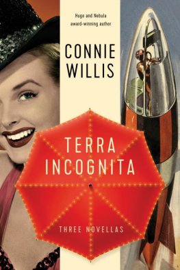 Konni Uillis - Terra Incognita: Three Novellas