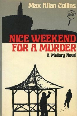 Max Collins - Nice Weekend for a Murder