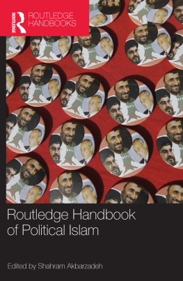 Shahram Akbarzadeh - Routledge Handbook of Political Islam