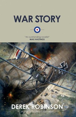 Derek Robinson - War Story