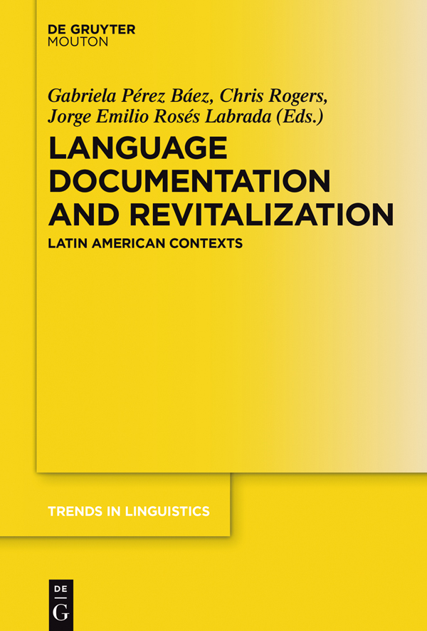 Language Documentation and Revitalization in Latin American Contexts - image 1