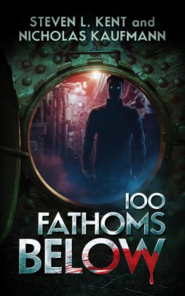 Steven Kent 100 Fathoms Below