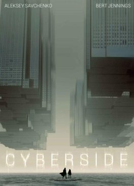 Aleksey Savchenko - Cyberside