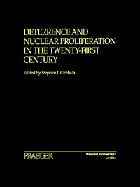 title Deterrence and Nuclear Proliferation in the Twenty-first Century - photo 1