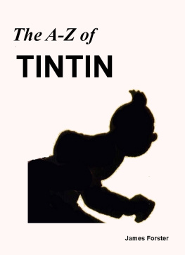 James Forster - The A to Z of Tintin