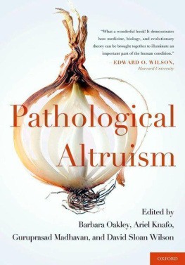 Barbara Oakley - Pathological Altruism