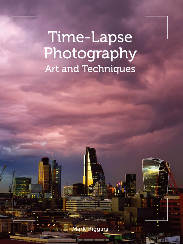 Time-Lapse Photography Art and Techniques - image 1