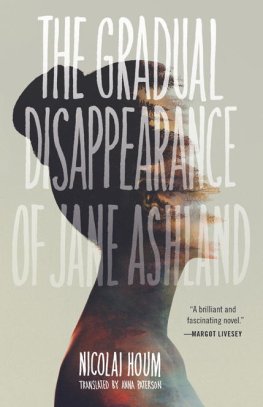 Nicolai Houm The Gradual Disappearance of Jane Ashland