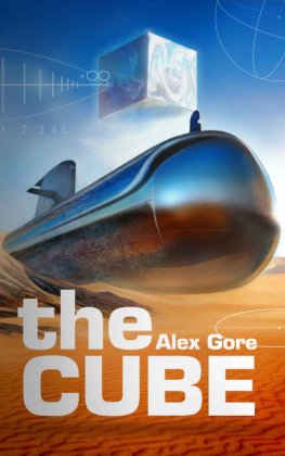 Alex Gore - The Cube