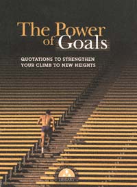 title The Power of Goals Quotations to Strengthen Your Climb to New - photo 1