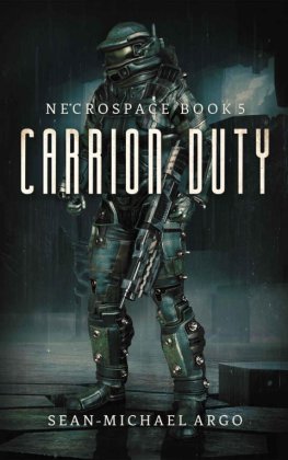 Sean-Michael Argo Carrion Duty