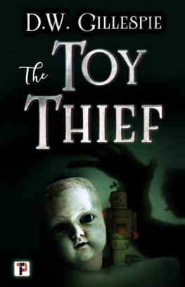 D Gillespie - The Toy Thief