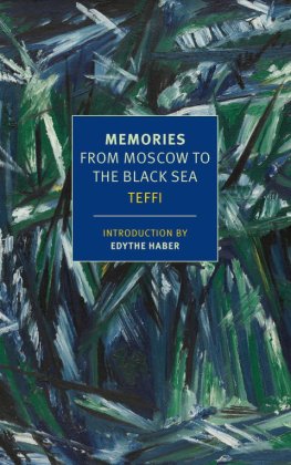 Nadezhda Lohvickaya - Memories: From Moscow to the Black Sea