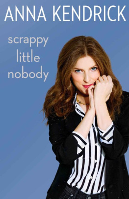 Anna Kendrick Scrappy Little Nobody