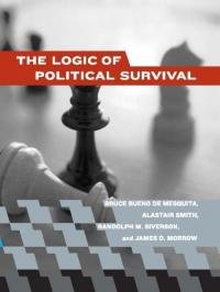 Bruce Mesquita The Logic of Political Survival