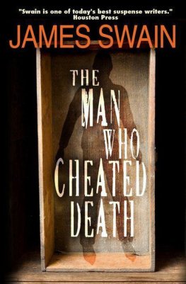 Dzhejms Suejn - The Man Who Cheated Death