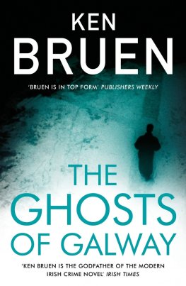 Ken Bruen - The Ghosts of Galway