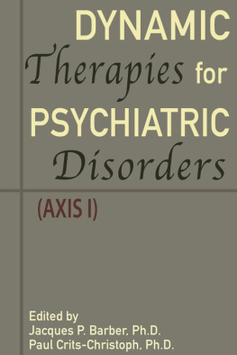 Jacques P. Barber Dynamic Therapies For Psychiatric Disorders (axis I)