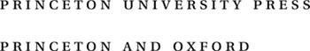 Copyright 2007 by Princeton University Press Published by Princeton University - photo 1