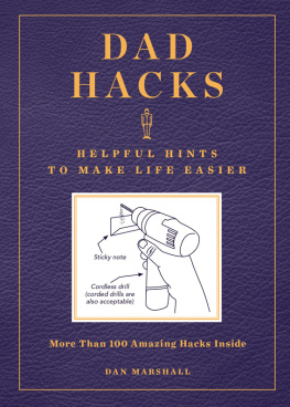 Dan Marshall - Dad Hacks: Helpful Hints to Make Life Easier