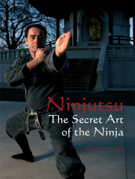 Simon Yeo - Ninjutsu: The Secret Art of the Ninja