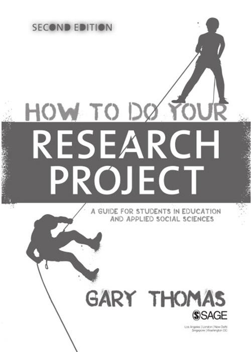 Gary Thomas 2013 First published 2013 First edition published 2009 Reprinted - photo 3