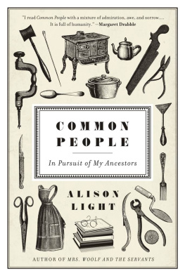 Alison Light Common People: In Pursuit of My Ancestors