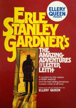 Erl Gardner - The Amazing Adventures of Lester Leith